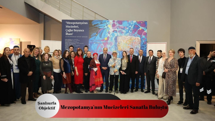 Mezopotamya’nın Mucizeleri Sanatla Buluştu